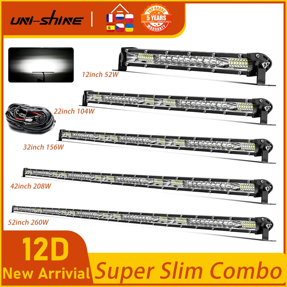 UNI-SHINE Super Slim LED Bar 12-52inch Single Row 52W 104W 156W 208W 260W Combo Led Work Light for 4X4 SUV ATV Car Offroad Truck