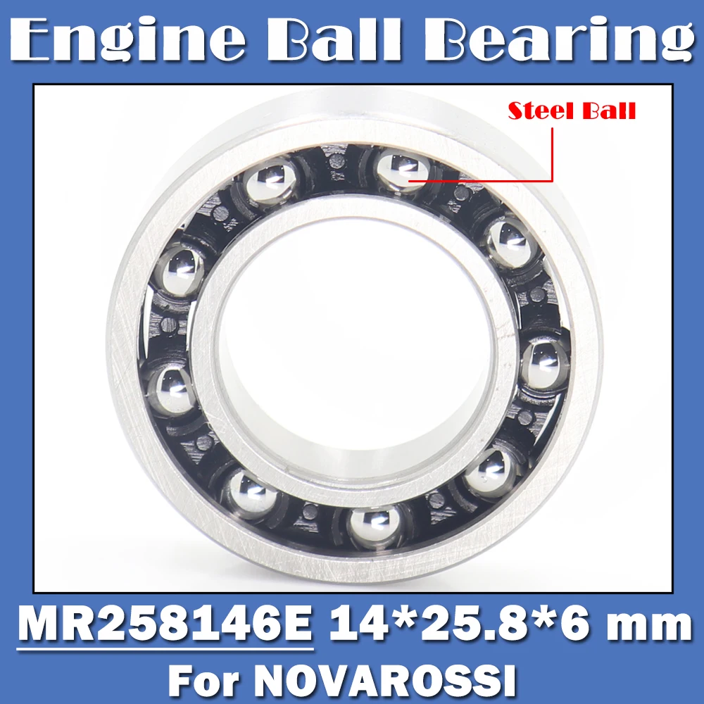 

MR258146E 14*25.8*6 mm Rear Engine Ball Bearing ( 1 PC ) C3 Clearance Polymite Nylon Cage T46 Bearings For NOVAROSSI .21