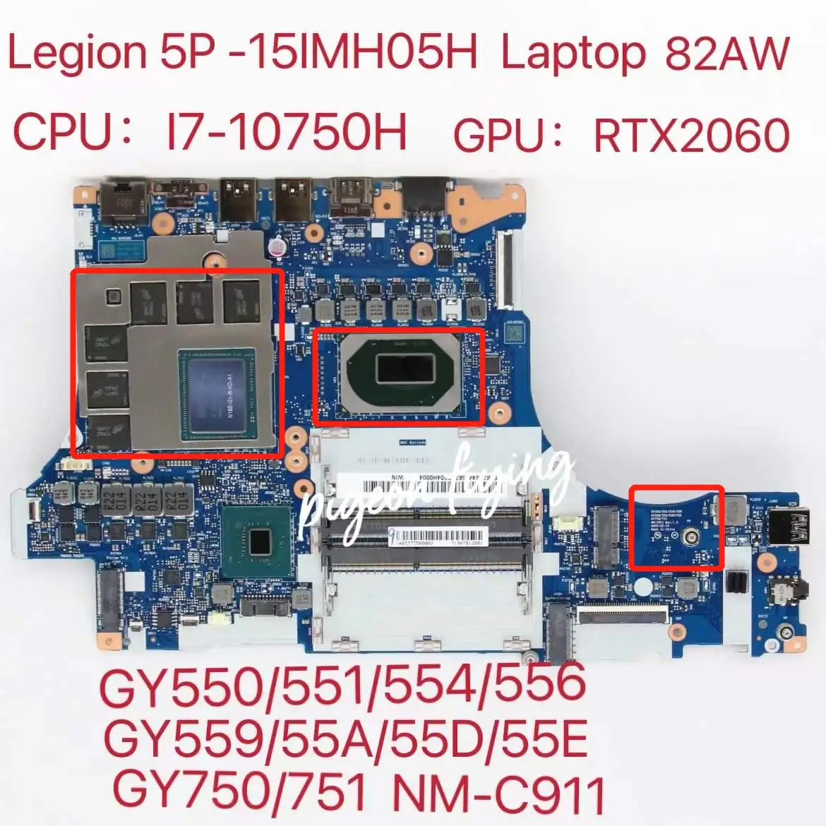 

NM-C911 for Lenovo Legion 5P-15IMH05H Laptop Motherboard CPU:I7-10750H GPU:N18E-G1-B-KD-A1 RTX2060 6GB FRU:5B20S44458 5B20S44459