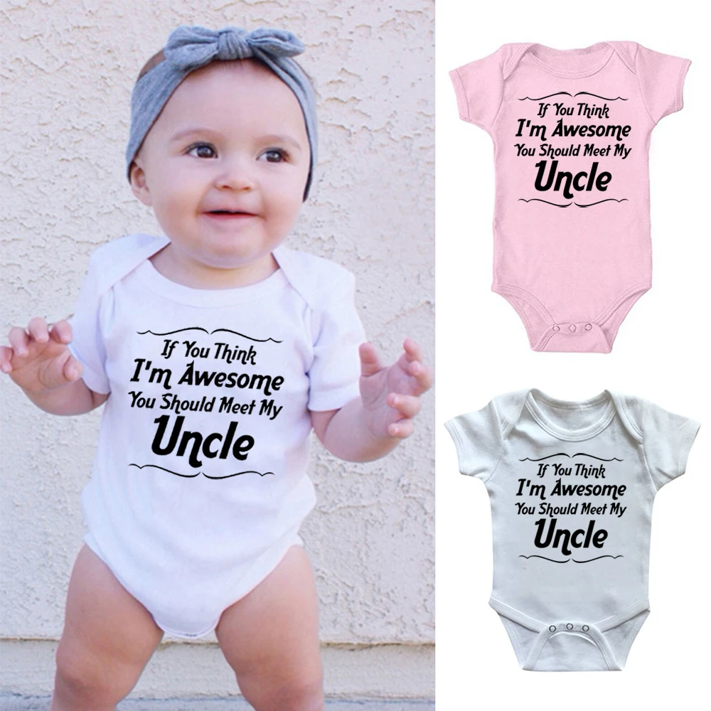 

Newborn Baby Funny Romper If You Think I'm Awesome You Should Meet My Uncle Letters Printed Infant Short Sleeved Jumpsuit