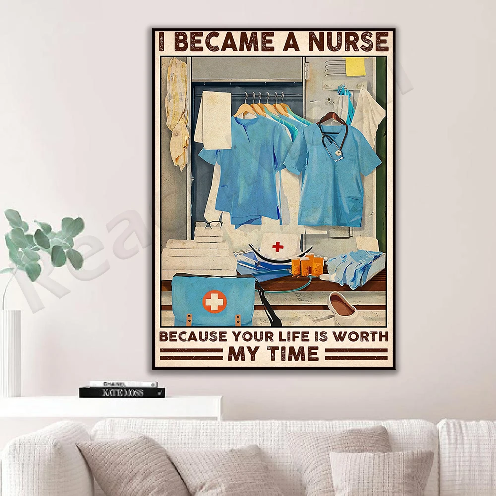 I became a nurse because my life is worth spending time poster/nurse poster/nurse wall art/nurse’s gift