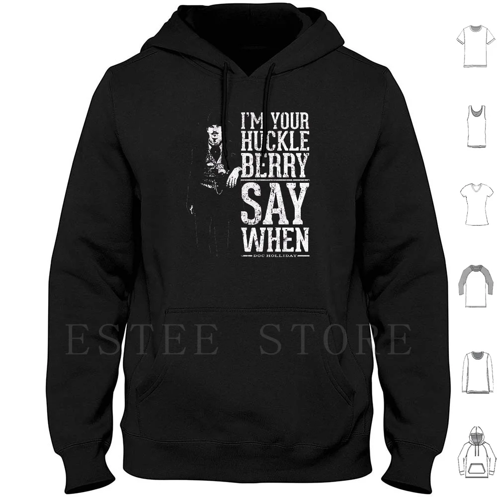 I'm Your Huckleberr…