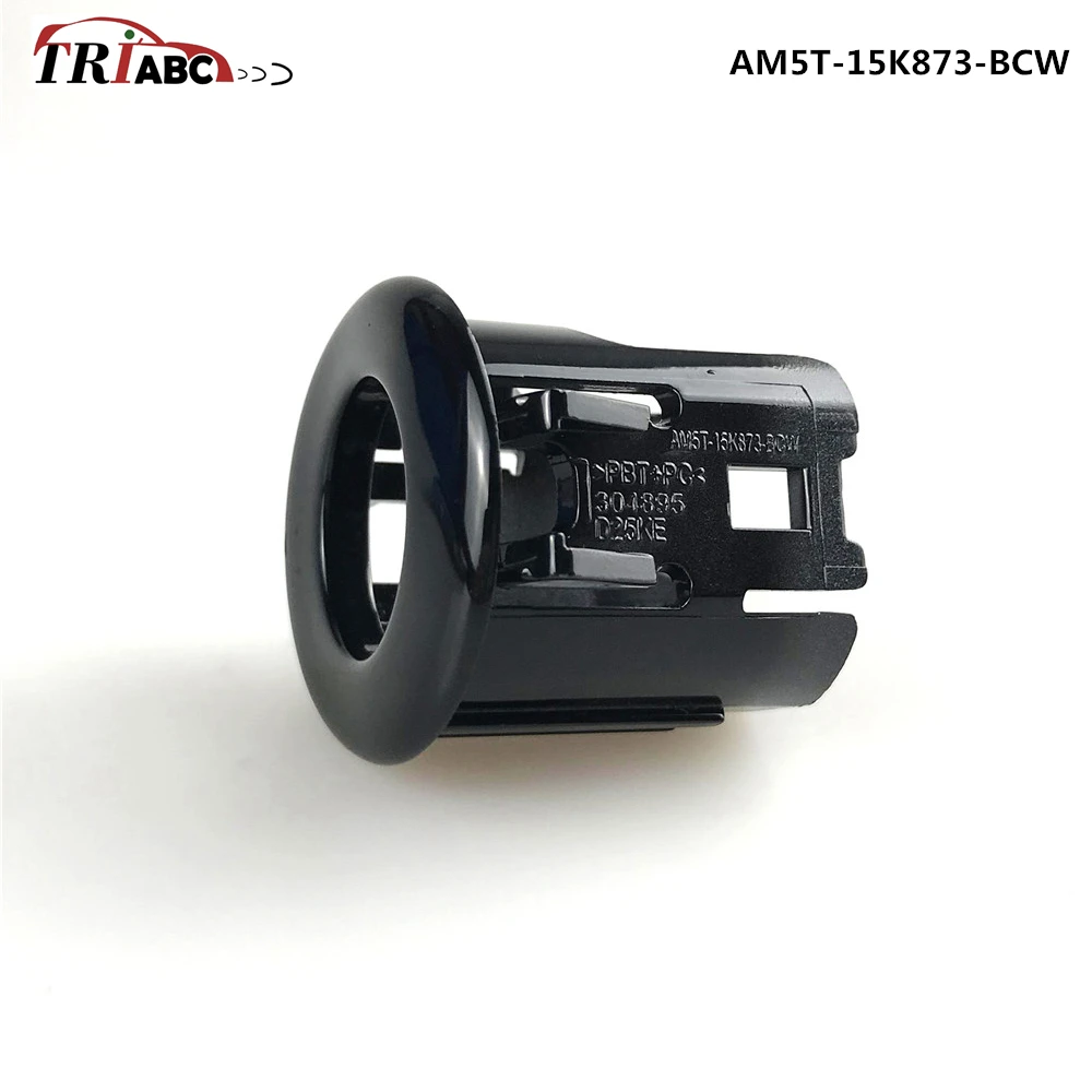 DM5T-15K870 AM5T-15K873-BCW AM5T-15K870-ACW DT1T-15K871-BAW DM5T-15K873-AAW Parking Sensor Holder For Ford Mount Fastener Frame