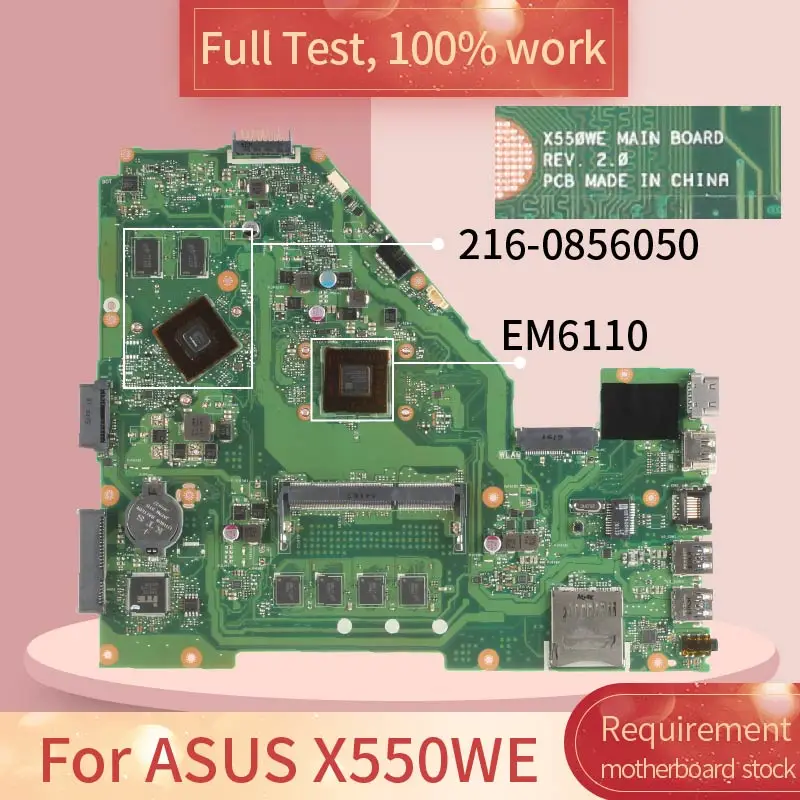 For ASUS X550WE REV.2.0 EM6110 216-0856050 Notebook motherboard Mainboard full test 100% work