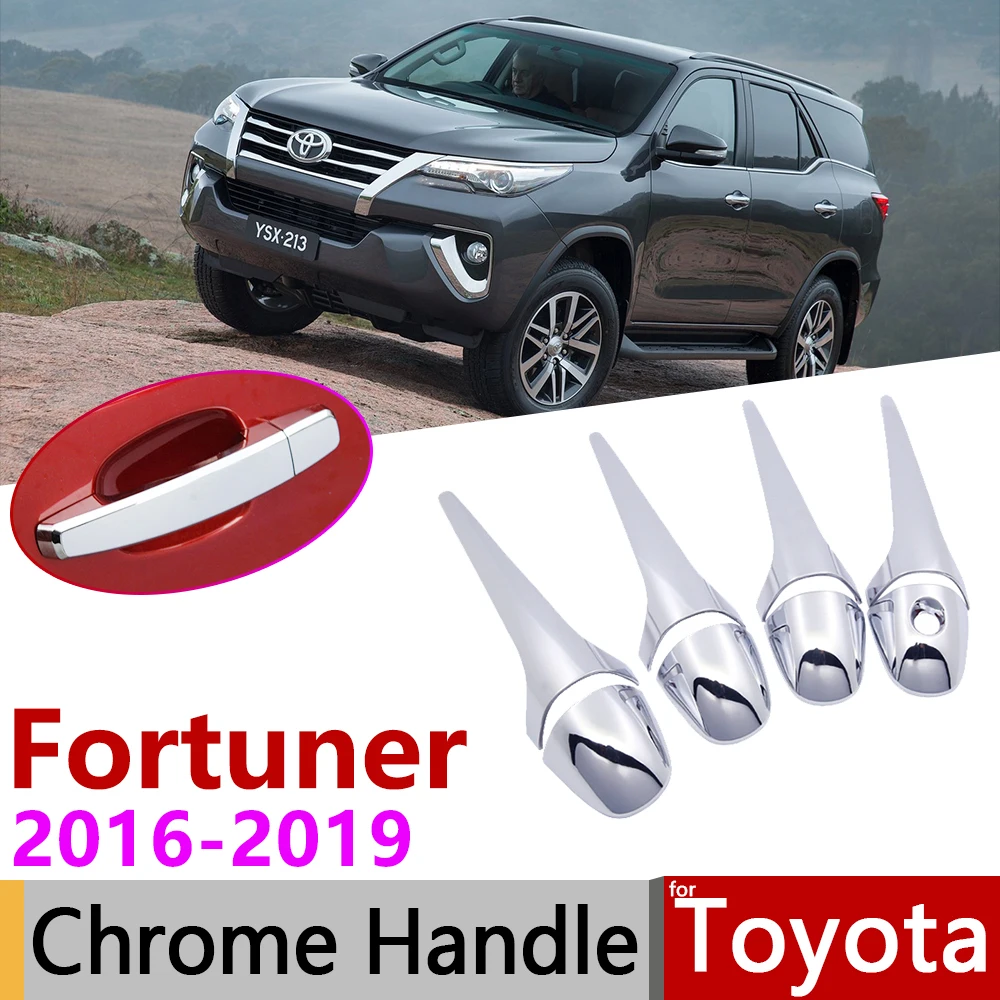 

for Toyota Fortuner SW4 AN150 AN160 2016~2019 Chrome Exterior Door Handle Cover Car Accessories Stickers Trim Set 2017 2018