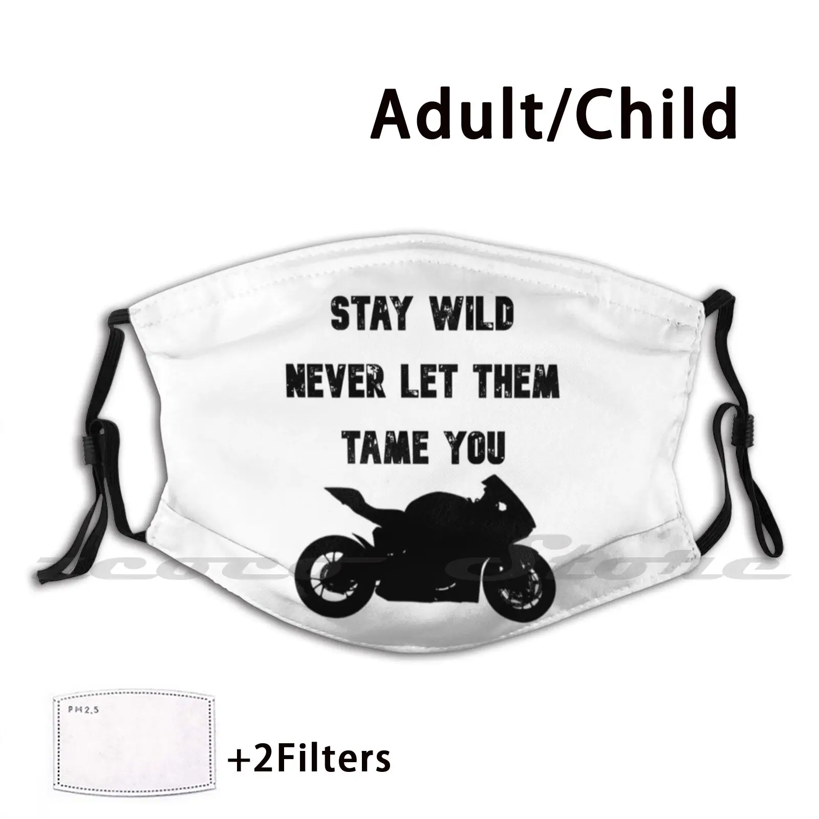 

Stay Wild Never Let Them Tame You 39 Custom Pattern Washable Filter Pm2.5 Adult Kids Mask Long Sleeve La Heatgear Kids College