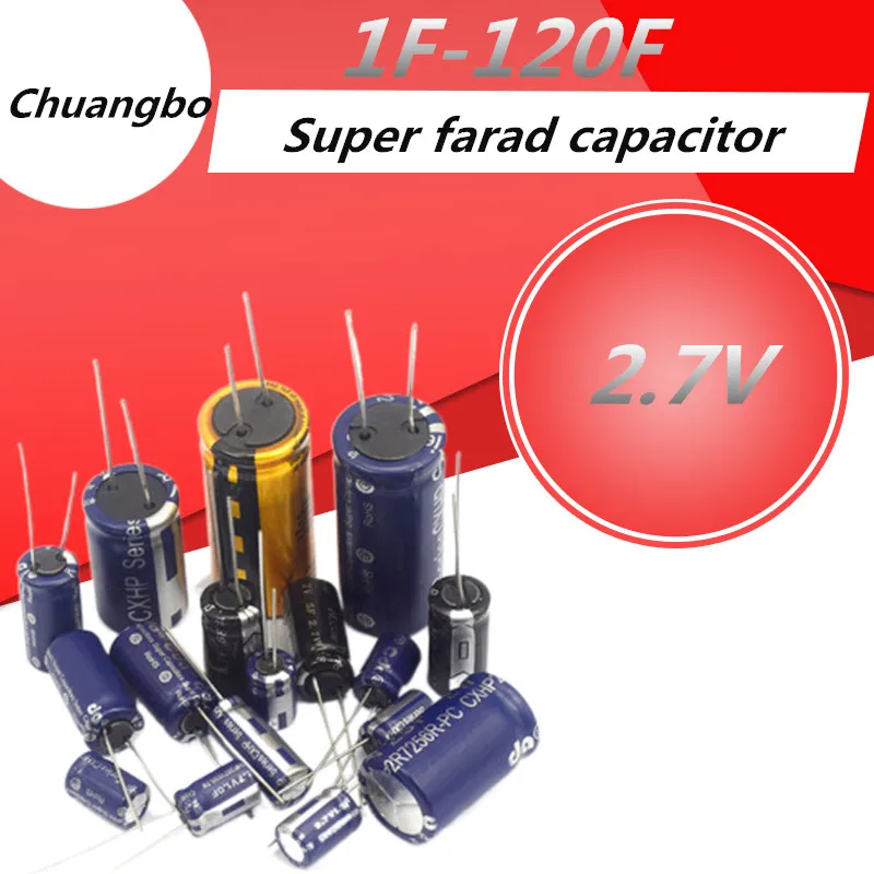 2pcs super capacitors  2.7V 0.5F 1.0F 1F 2F 3.3F 4F 4.7F 5F 6F 7F 8F 10F 15F 20F 25F 30F 50F 60F 70F 100F 120F farad capacitor