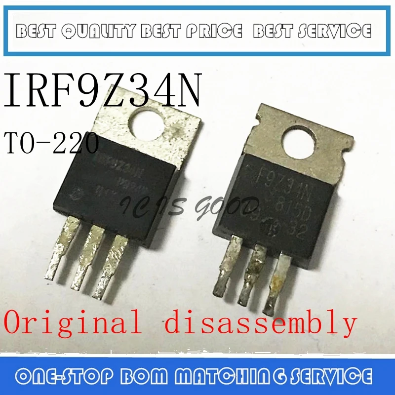 10 قطعة-300 قطعة IRF9Z34N IRF9Z34 F9Z34N IRFZ34N IRFZ34 FZ34N إلى-220 الأصلي التفكيك
