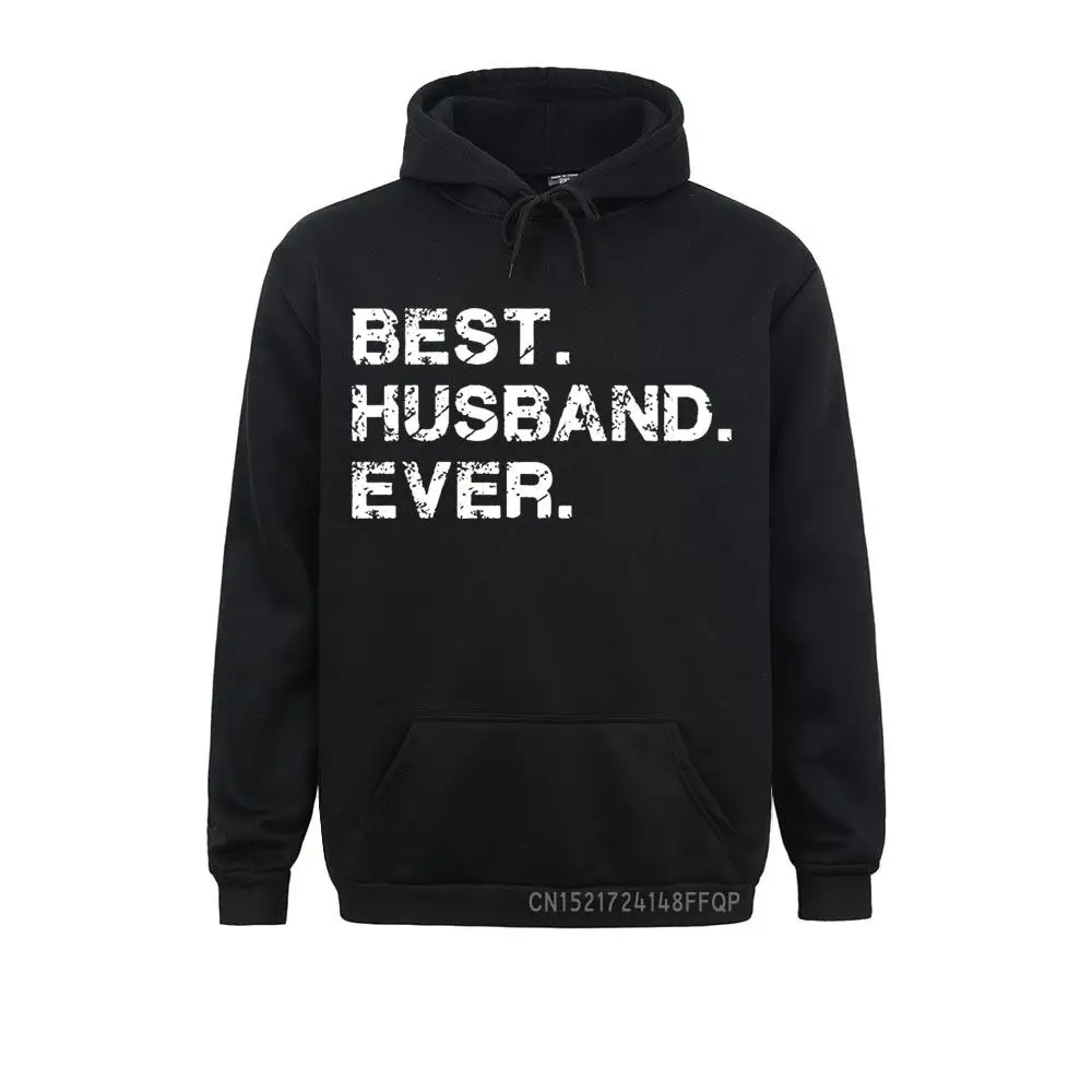 

Letter Sweatshirt Men Best Husband Ever Graphic Hoodie Adult Humor Funny Pullover Birthday Gift Couple Family Sportswear