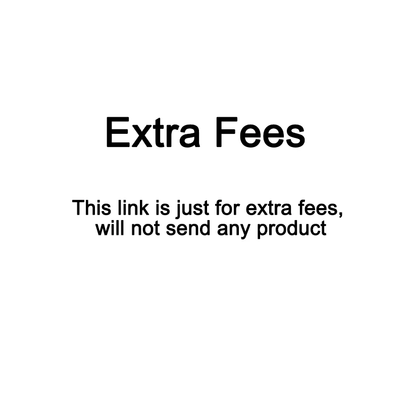 

Special Link for Extra Fees or Resending