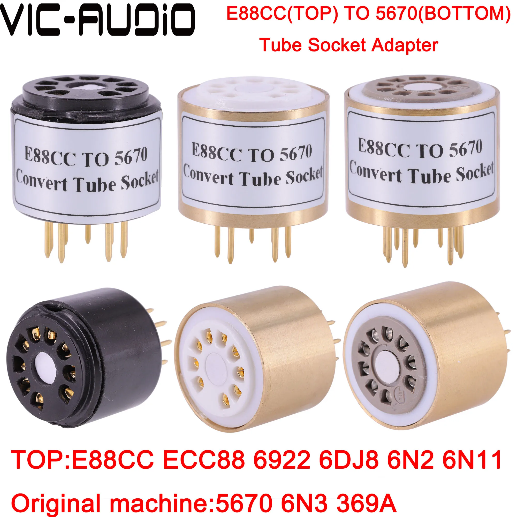 1PC E88CC 6922 6DJ8 6N11 (Top) TO 5670 6N3 (Bottom) Electronic Tube DIY Audio Vacuum Tube Adapter Socket Converter Free Shipping