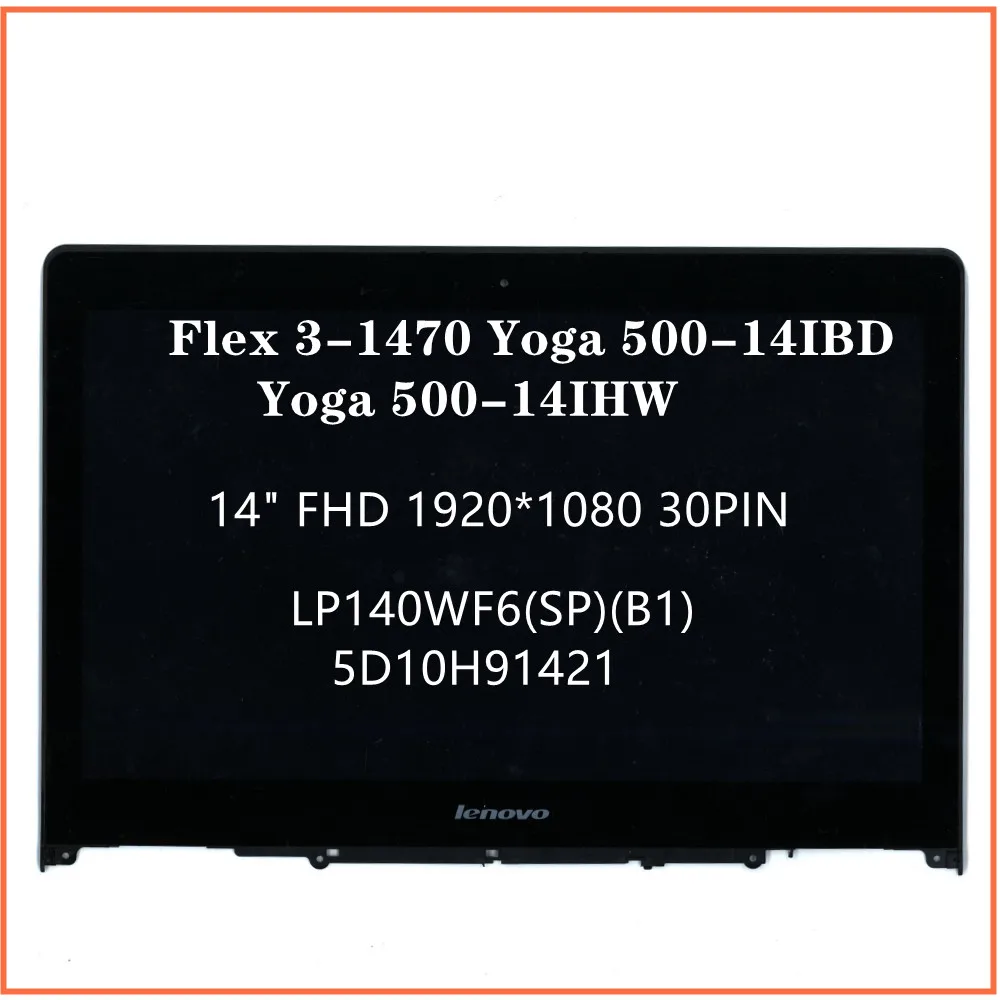 

For Lenovo Flex 3-1470 Yoga 500-14IBD Yoga 500-14IHW Laptop 14" FHD LCD Screen LP140WF6(SP)(B1) FRU 5D10H91421