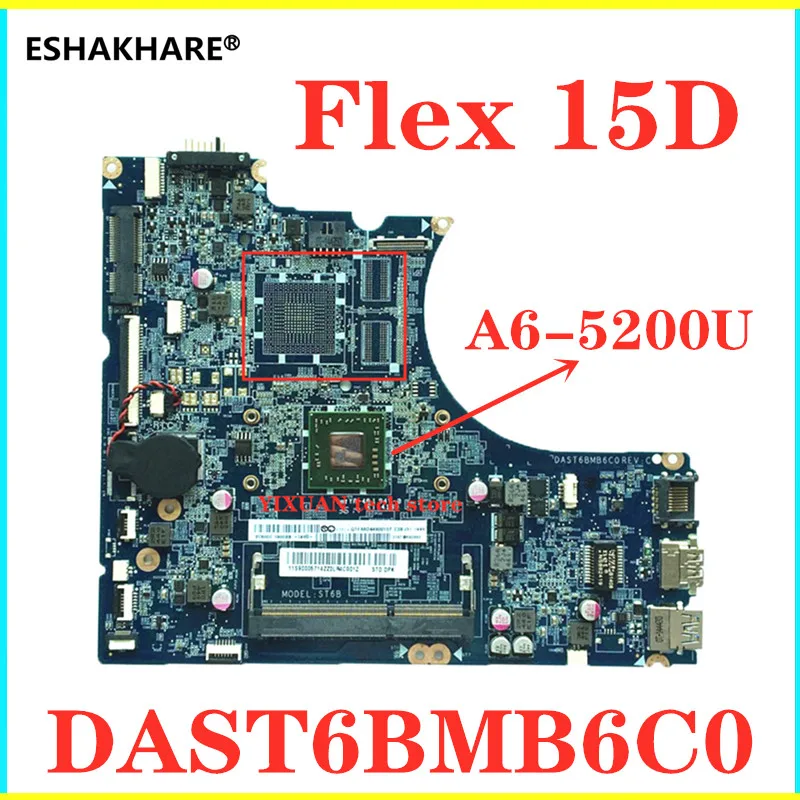 DAST6BMB6C0 Motherboard For lenovo Flex 15D Laptop Motherboard With AMD A6-5200 CPU tested good