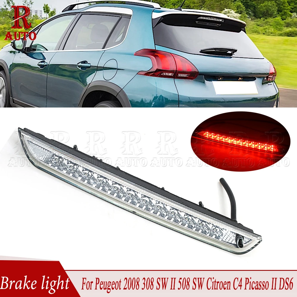 R-AUTO Third Brake Lights Led High Level 9600412680 6351LX For Peugeot 2008 308 SW II 508 SW Citroen C4 Picasso II DS6 Car Light