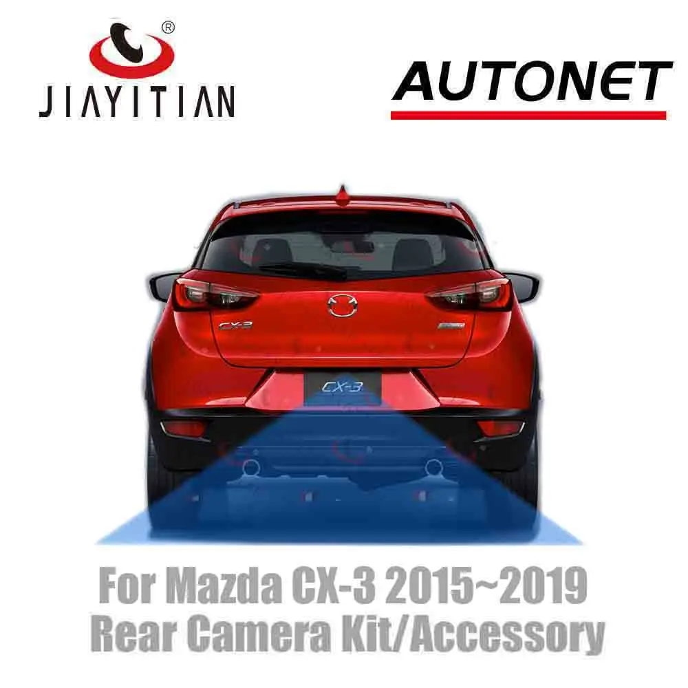 

Камера заднего вида JIAYITIAN для Mazda CX-3 CX3 KD 2015 ~ 2022, комплект камеры заднего вида для парковки, кабель адаптера для монитора OEM