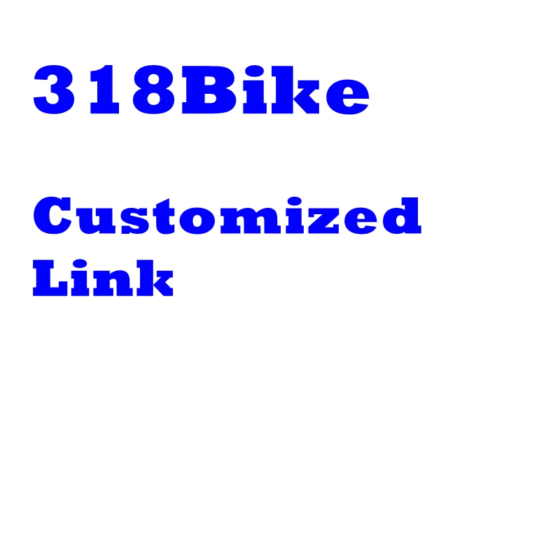 

318 bike custom link for special order , buyer pay the shipping cost