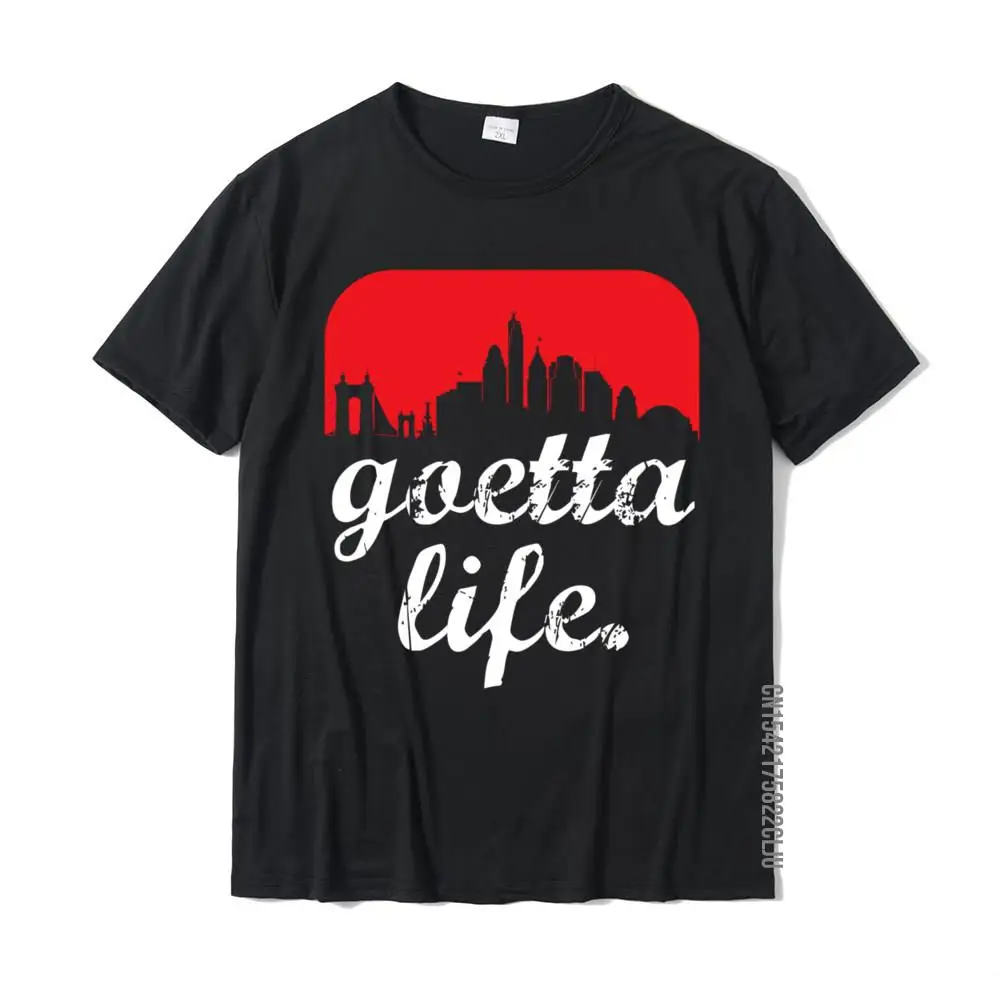 Goetta Life Cincinnati Skyline Funny Cincinnati Food Family Men Tshirts Cotton Tops Shirt Fitness Tight