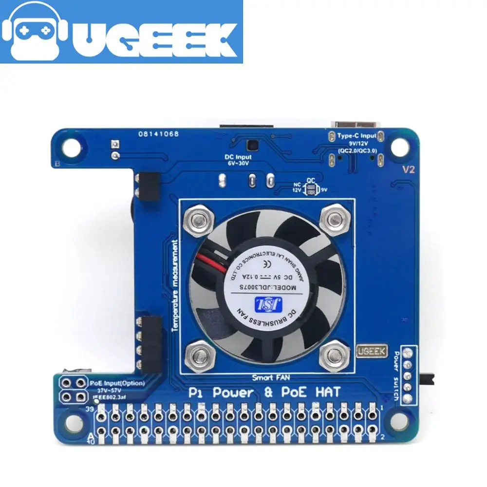 

UGEEK Pi Power HAT for For Raspberry Pi 4|Solved the Pi4 Power Bug|POE|With Smart Temperature Control Fan|6V~14V input|4A outmax