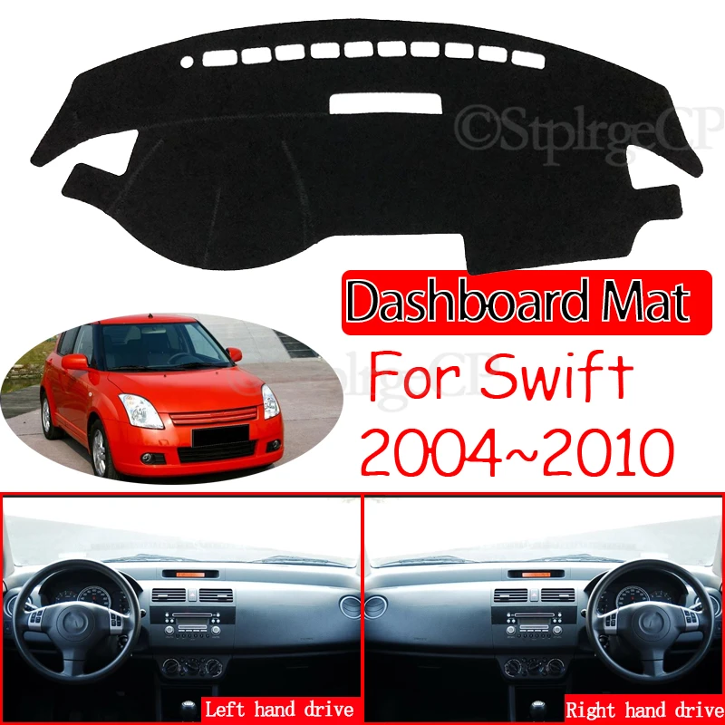 for Suzuki Swift 2004~2010 Maruti Sport Anti-Slip Mat Dashboard Cover Pad Sunshade Dashmat Car Accessories 2007 2008 ZD11S ZC31S