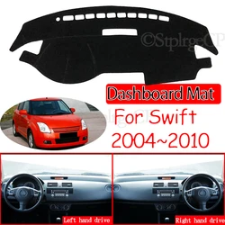 for Suzuki Swift 2004~2010 Maruti Sport Anti-Slip Mat Dashboard Cover Pad Sunshade Dashmat Car Accessories 2007 2008 ZD11S ZC31S