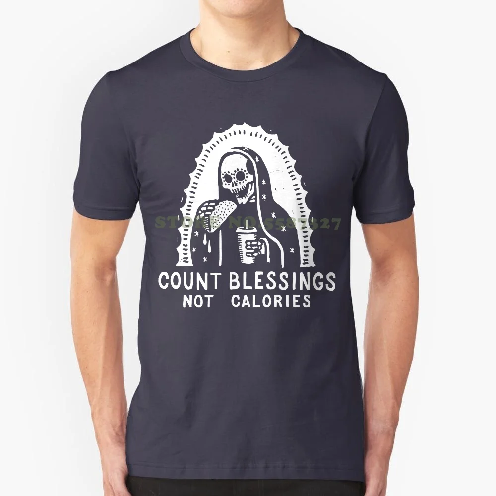 Count Blessings Not Calories Tacos Tee High Quality Custom Printed Tops Hipster Tees T Shirt