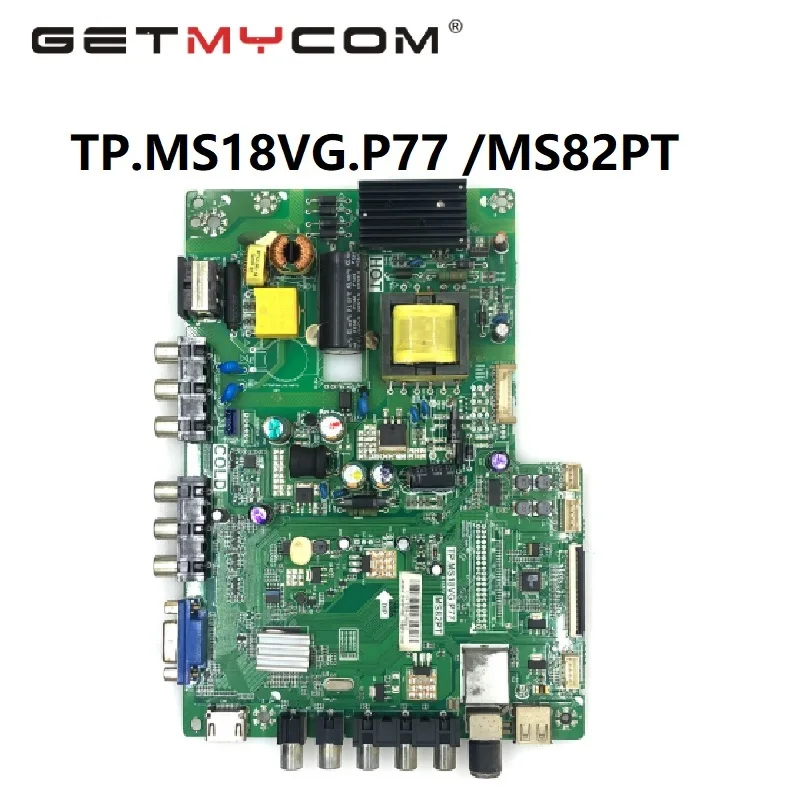 

Getmycom Original for L32F3306B/ 32F3309B motherboard TP.MS18VG.P77 /MS82PT 100% test work