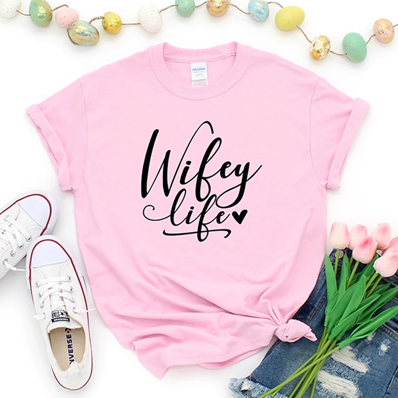 Grappig Tee Shirt Top Leuke Fancy Vrouwen Mode Grafische Zomer Wedding Huwelijksreis Celebrity Gift Tshirt Leven T-shirt