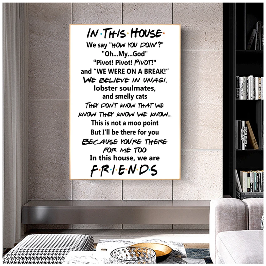 Friends Tv Show In This House Print Funny Quote Bedroom Poster Joey Tribbiani Rachel Canvas Painting Friends Quotes TV Poster