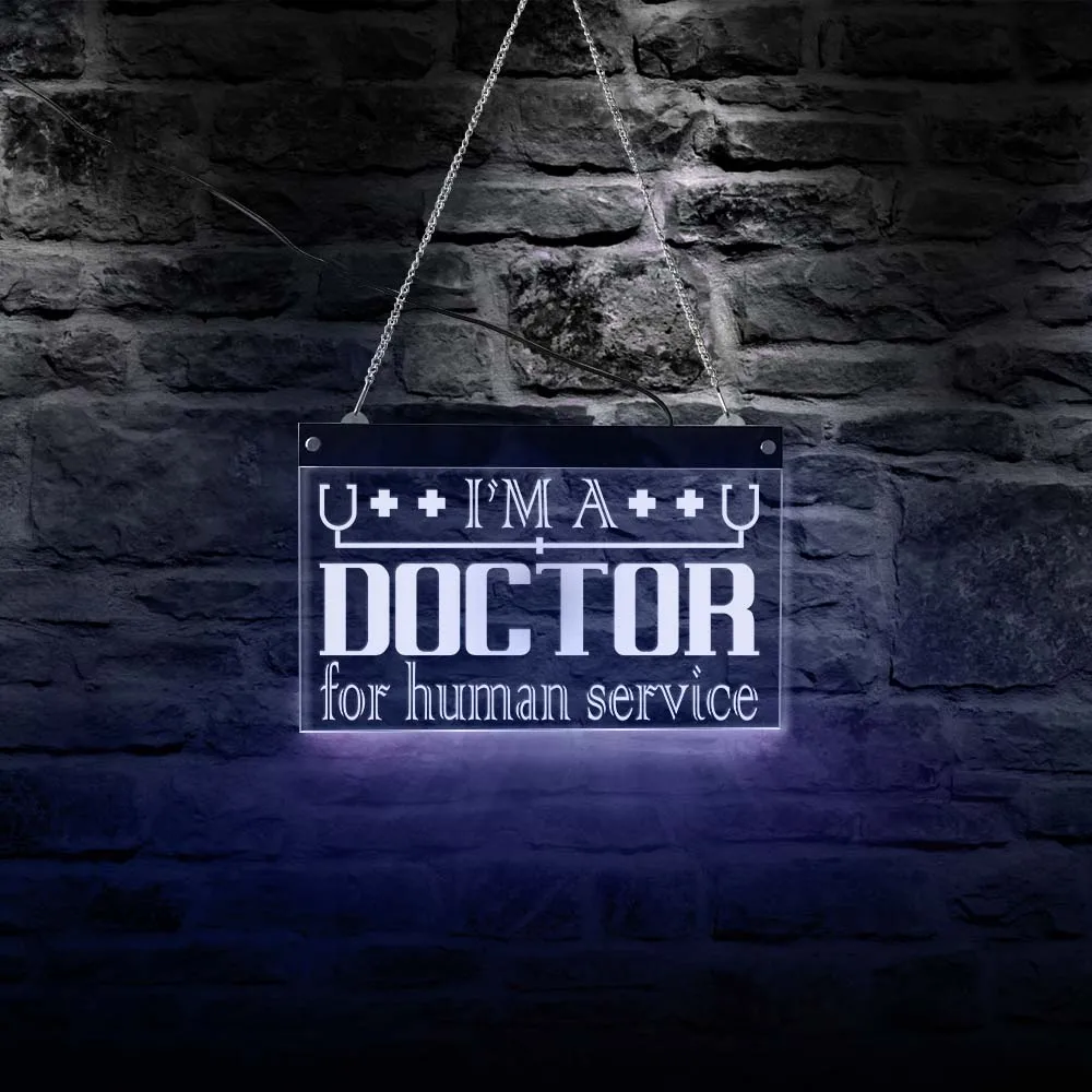 I Am A Doctor For Human Service LED Neon Sign Medical School Hospital Decorative Electronic Acrylic Display Board Wall Light