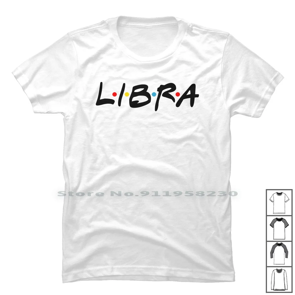 Libra Zodiac Friends For Light T Shirt 100% Cotton Birthday Present Gift Idea Greeting Birthday Present October Born In Zodiac