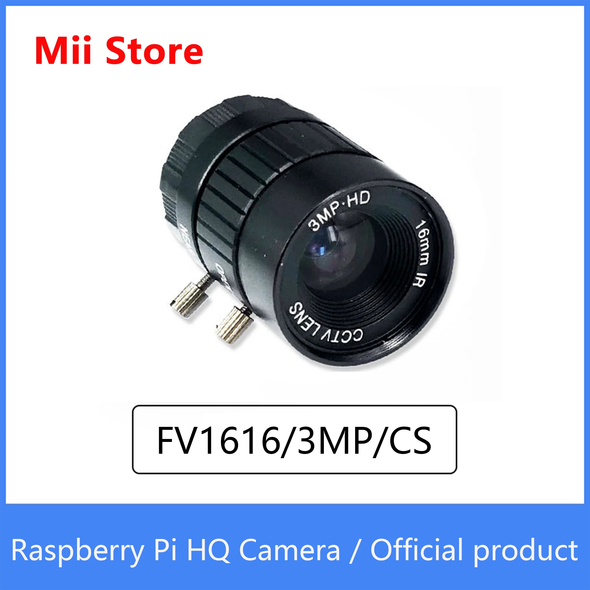 

Raspberry Pi HQ Camera Official product FV1616/3MP 16mm lens Sony IMX477 with adjustable back focus and support CS-mount lenses