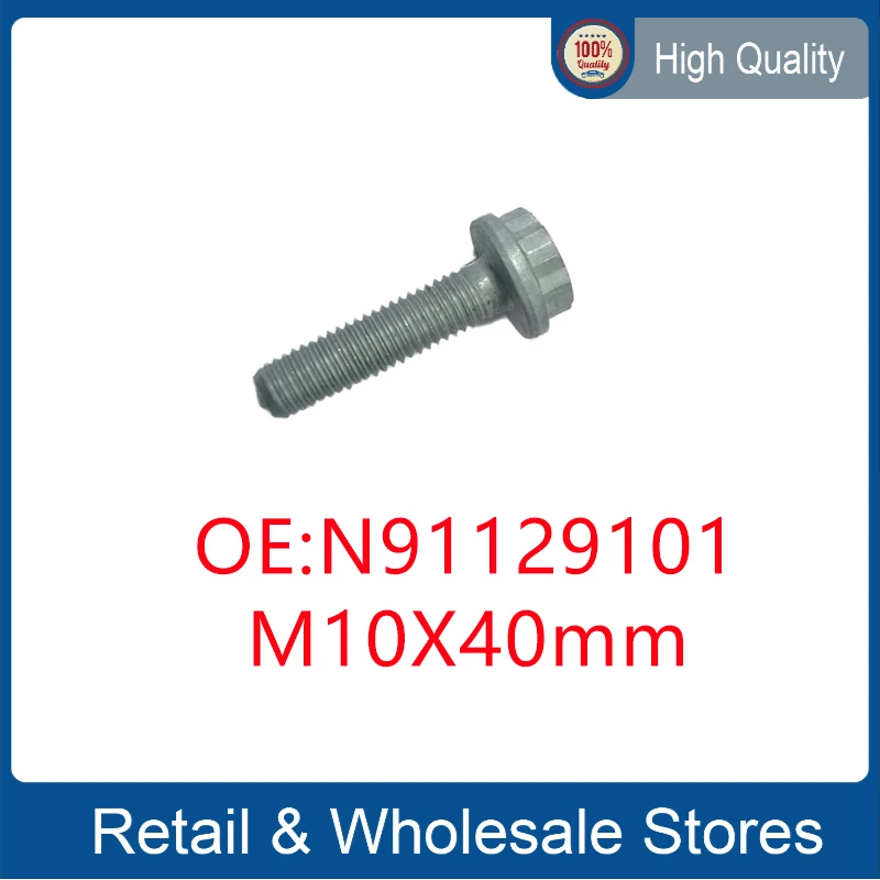 

M10X40mm 12 teeth Hex Collared Bolt M10X40 N91129101 Gearbox connecting engine screw FOR Audi A4 Allroad Quattro