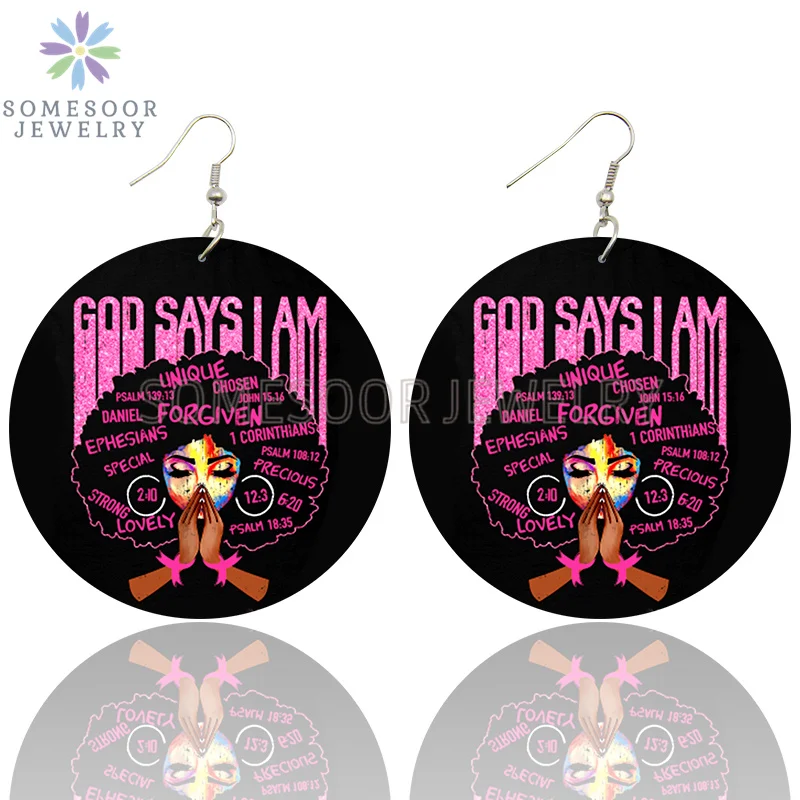 SOMESOOR Gott sagen ich bin schöne hölzerne Tropfenohrringe Afro Melanin Mädchen starke afrikanische Königin Schleifen baumeln Schmuck für Frauen Geschenke
