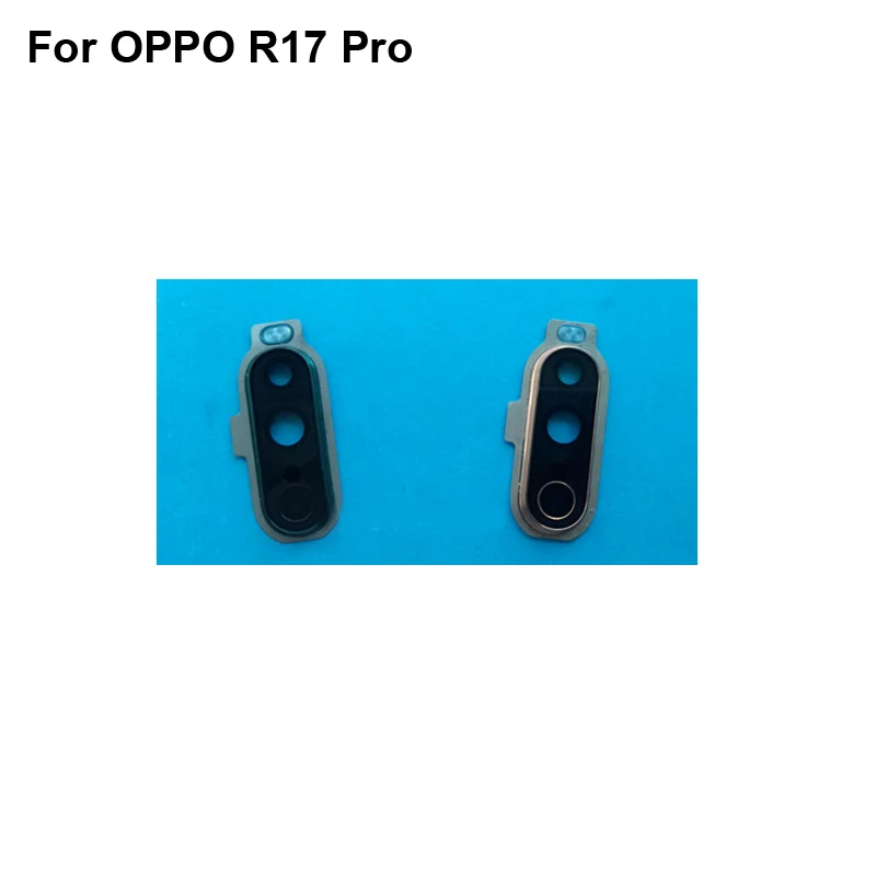 For Oppo R17 Pro Rear Back Camera Glass Lens +Camera Cover Circle Housing Replacement test good For Oppo R 17 Pro R17Pro