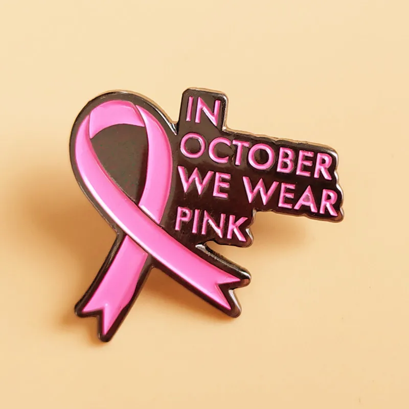 In October We Wear Pink Ribbon Breast Cancer Awareness Enamel Brooch Pin Lapel Pins Brooches Badges Jewelry Accessories Gifts