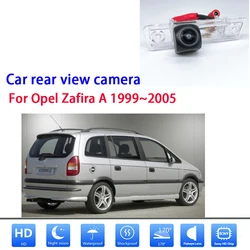 Night Vision CCD Full HD High Quality RCA Car Parking Rear View Camera For Opel Zafira A 1999 2000 2001 2002 2003 2004 2005