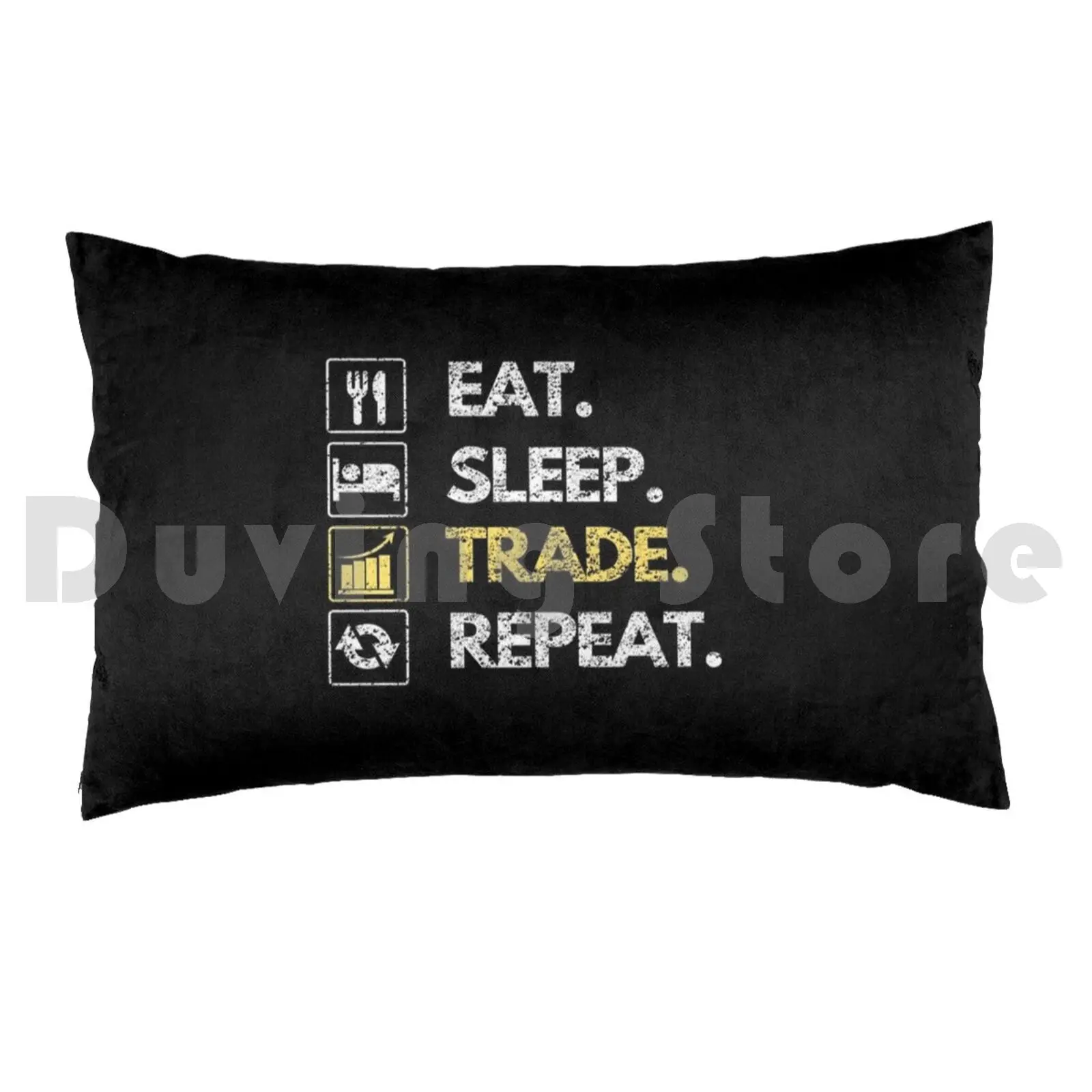 Eat Sleep Trade Repeat Investor Trading Pillow Case Printed 35x50 Stocks Investing Invest Investment Real