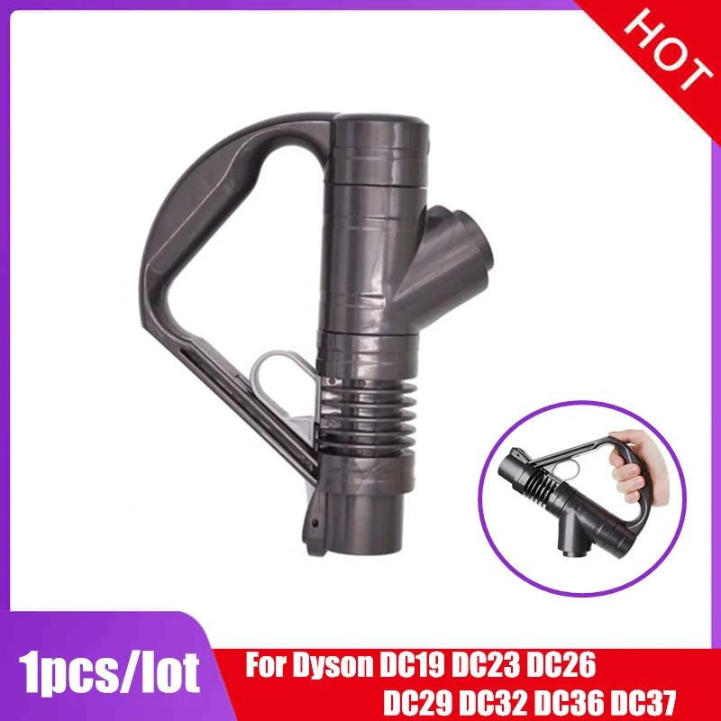 1pcs Vacuum cleaner handle Replacement for dyson DC19 DC23 DC26 DC29 DC32 DC36 DC37 vacuum cleaner parts handle accessories