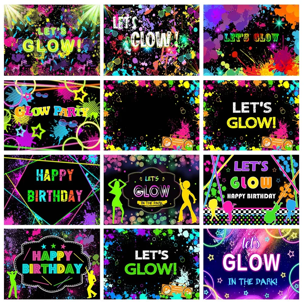 Glow in the Dark Neon Lights Birthday Party Photography Backdrops Retro Dance Party Graffiti Custom Backdrop Studio Decor Banner