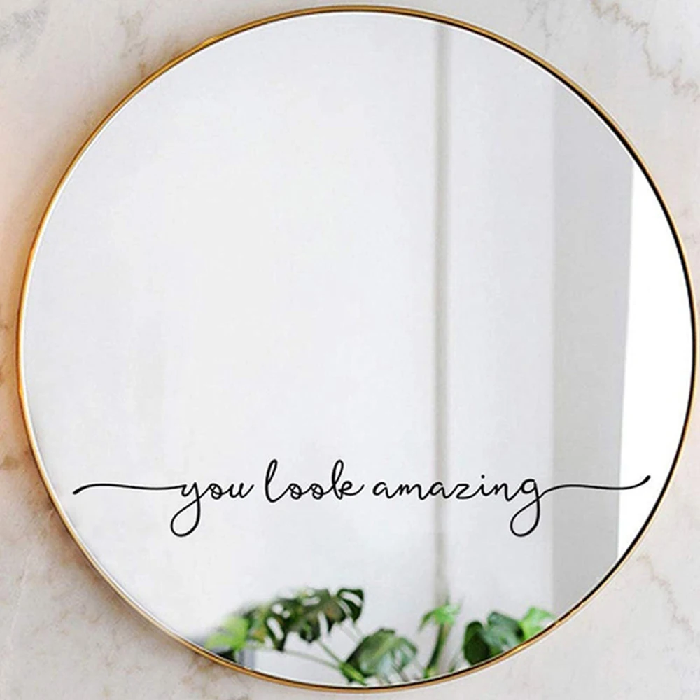 You Look Amazing Mirror Decal Vinyl Decal Bathroom Decor Shower Door Decal Wall Sticker Art Home Decoration Accessories