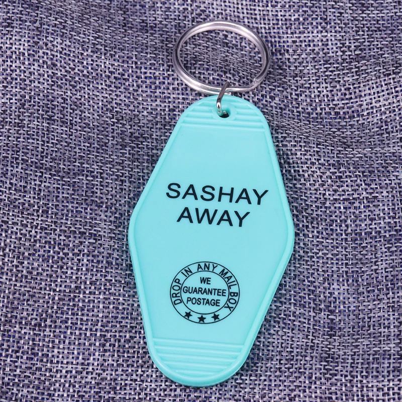 Shante You Stay Sashay Away Motel Keychain