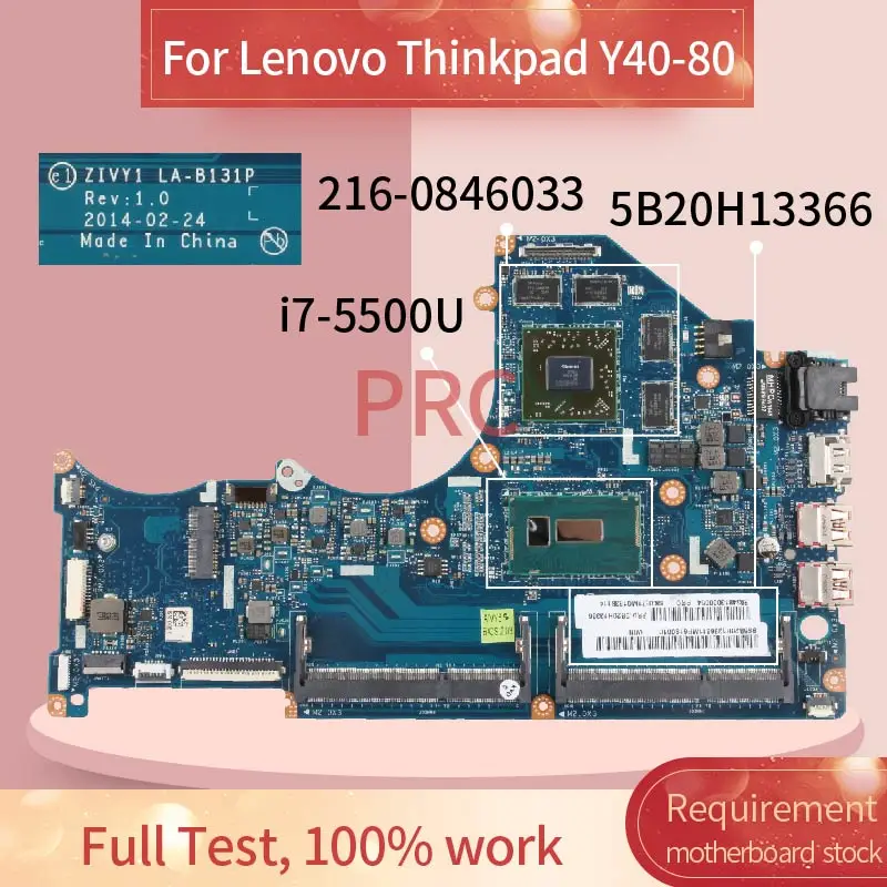 

ZIVY1 LA-B131P Laptop motherboard For Lenovo Thinkpad Y40-80 I7-5500U R9 Notebook Mainboard 5B20H13366 SR23W 216-0846033 DDR3L