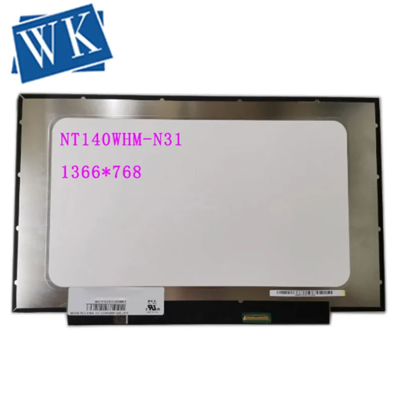 

N140BGA-EA4 NT140WHM-N44/N31 NT140WHM-N34 NT140WHM-N41 NT140WHM-N42 NT140WHM-N43 Laptop Screen 1366*768 30pin