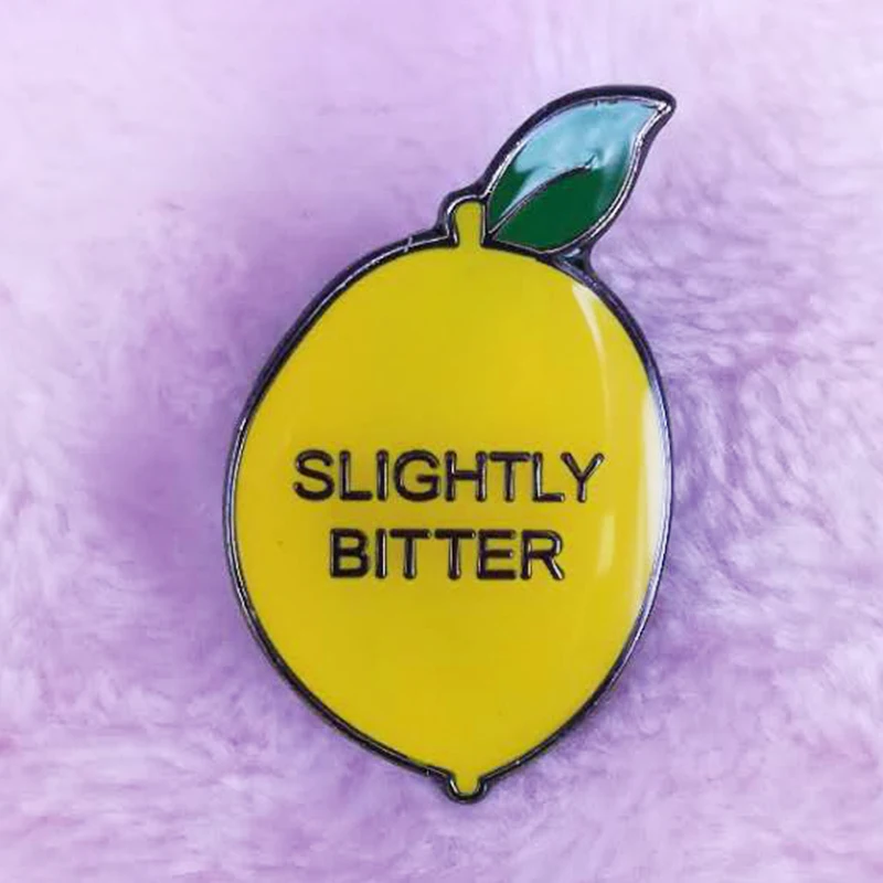 Slightly bitter lemon enamel pin hilarious gift for mildly annoyed