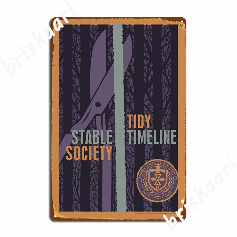 Tidy Timeline, Stable Society Metal Sign Painting Décor Kitchen Customize Club Tin Sign Poster