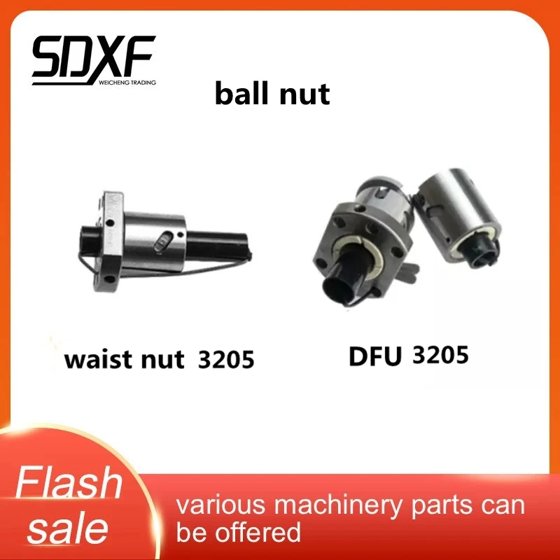 

One Piece, Ball Nut SFU3205，factory Direct Sales, Precision Ball Screw Nut Engraving Machine Accessories C7 Accuracy