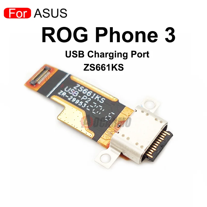 USB Charger Port For ASUS ROG Phone II 1 2 3 5 6 7 Rog8 ZS600KL ROG3 ZS660KL ZS661KS Rog5 Rog6 Charging Dock Flex Cable Repair