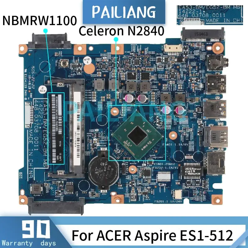 PAILIANG For ACER Aspire ES1-512 Laptop Motherboard Celeron N2840 14222-1 SR1YJ Notebook Mainboard Tested