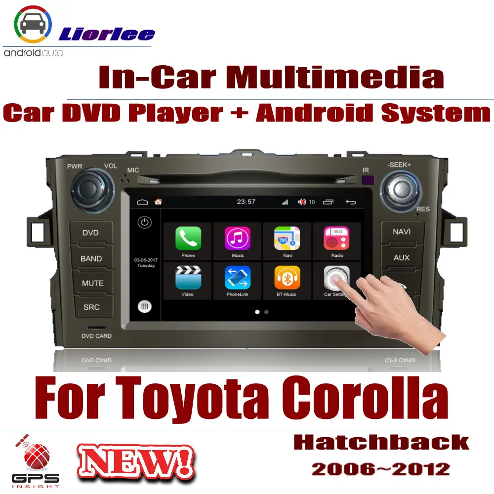 

Car Android System For Toyota Corolla (E150) Hatchback 2006-2012 Radio DVD Multimedia Player GPS Navigation Head Unit 2din MP5