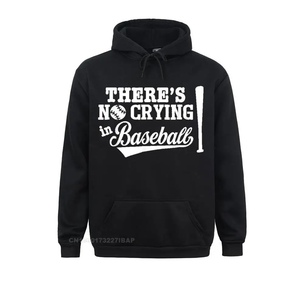 There's No Crying In Baseball Funny Baseball Hoodie Hoodies Rife Gothic Long Sleeve Mens Sweatshirts Holiday Sportswears